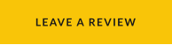 LEAVE A REVIEW